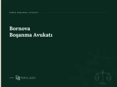 Bornova Boşanma Avukatı