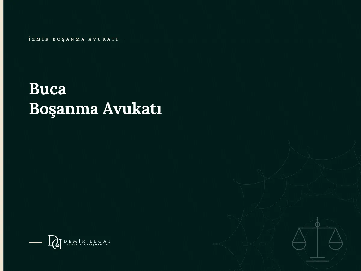 Buca Boşanma Avukatı