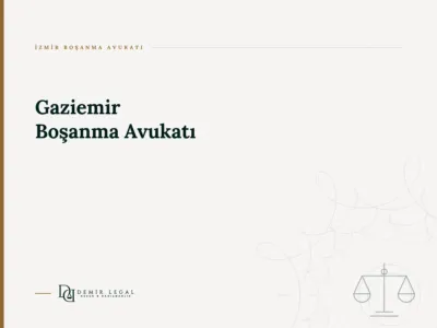 Gaziemir Boşanma Avukatı