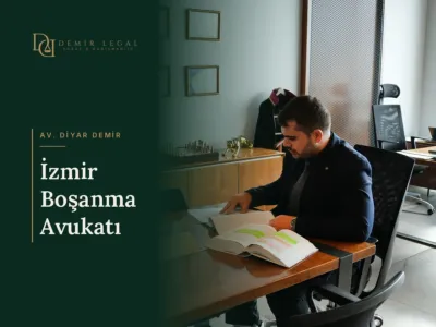 İzmir Boşanma Avukatı – Av. Diyar Demir, Demir Legal Hukuk Bürosu