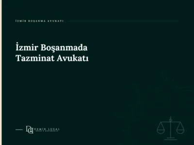 İzmir Boşanmada Tazminat Avukatı