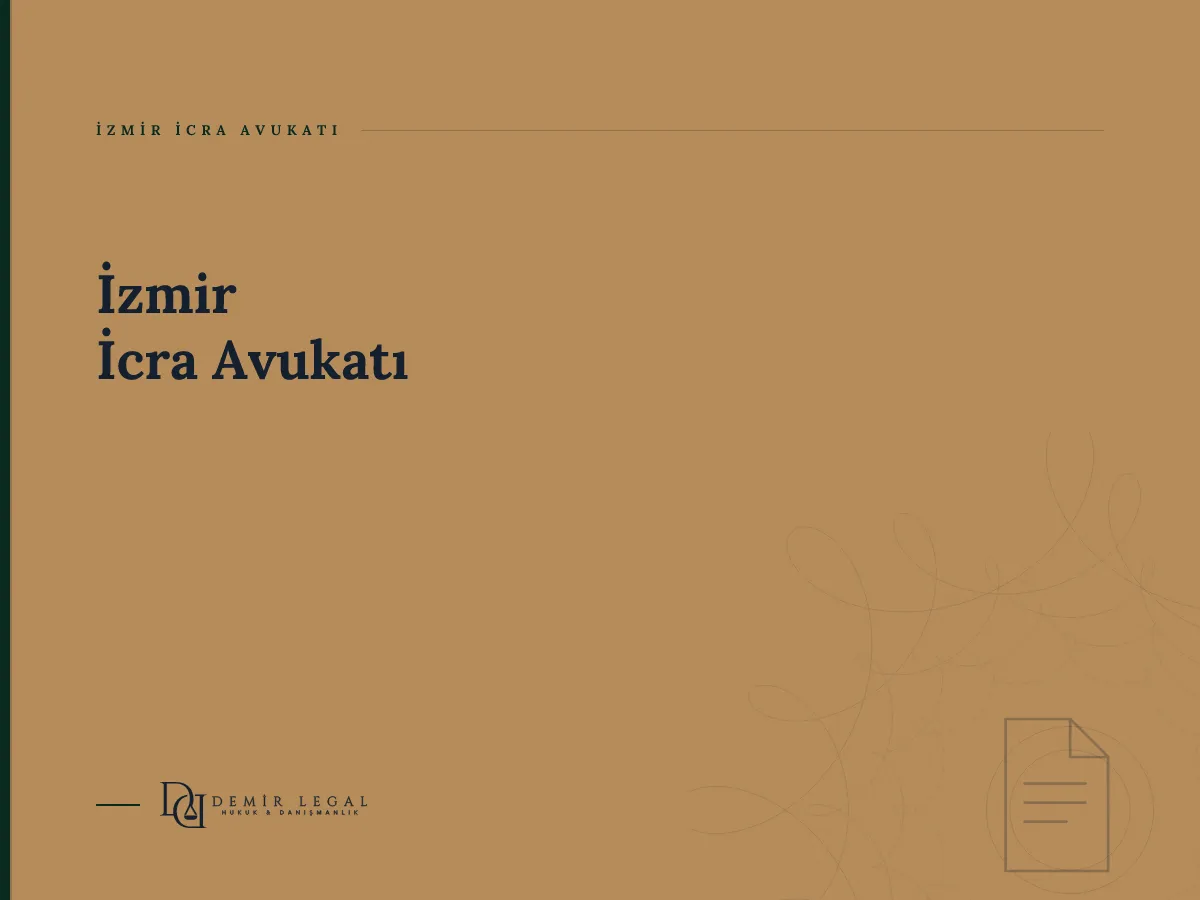 İzmir İcra Avukatı