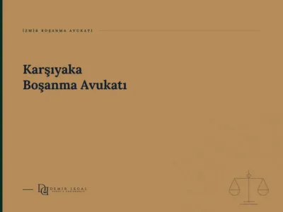 Karşıyaka Boşanma Avukatı